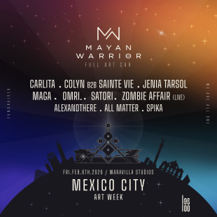 FEB 6: MAYAN WARRIOR CDMX (ART WEEK) cover image