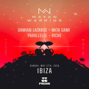 MAY 17: MAYAN WARRIOR x PACHA IBIZA cover image