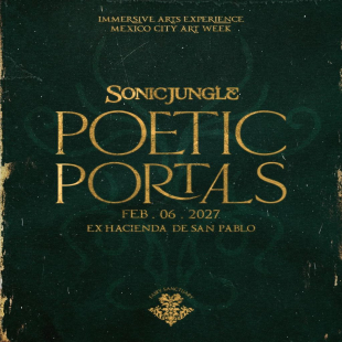 Poetic Portals: An Immersive Arts Festival
