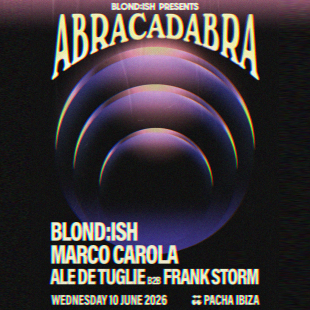 BLOND:ISH | ABRACADABRA — SEASON II