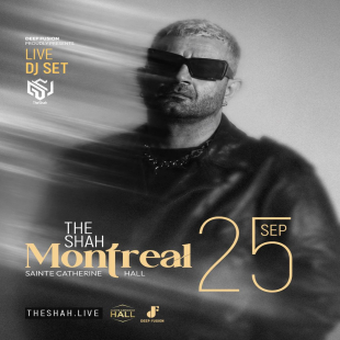 " THE SHAH " Live in Montreal -DJ Set