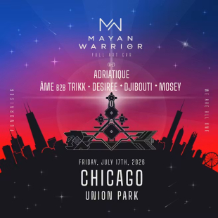 JULY 17: MAYAN WARRIOR - CHICAGO (FULL ART CAR)