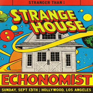 Stranger Than; Echonomist - Strange House