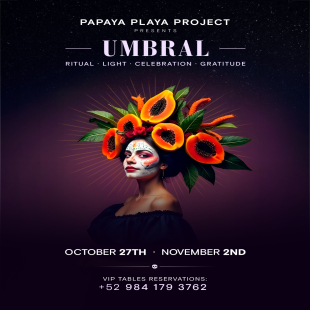 PAPAYA PLAYA PROJECT Presents • UMBRAL Dia de Muertos •