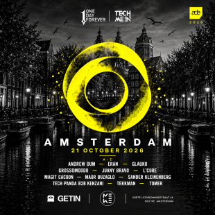 ONE DAY FOREVER × TECH ME IN AMSTERDAM DANCE EVENT 2026